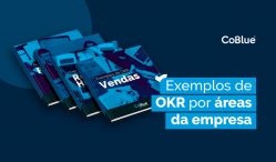 exemplos de OKR por áreas da empresa