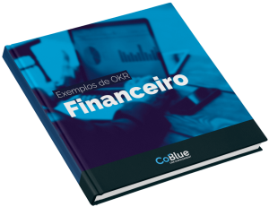 exemplos okr financeiro coblue ebook exemplos okr okrs objective and key results objetivos e resultados chaves