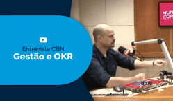 entrevista a rádio cbn, gestão e okr, programa mundo corporativo, coblue